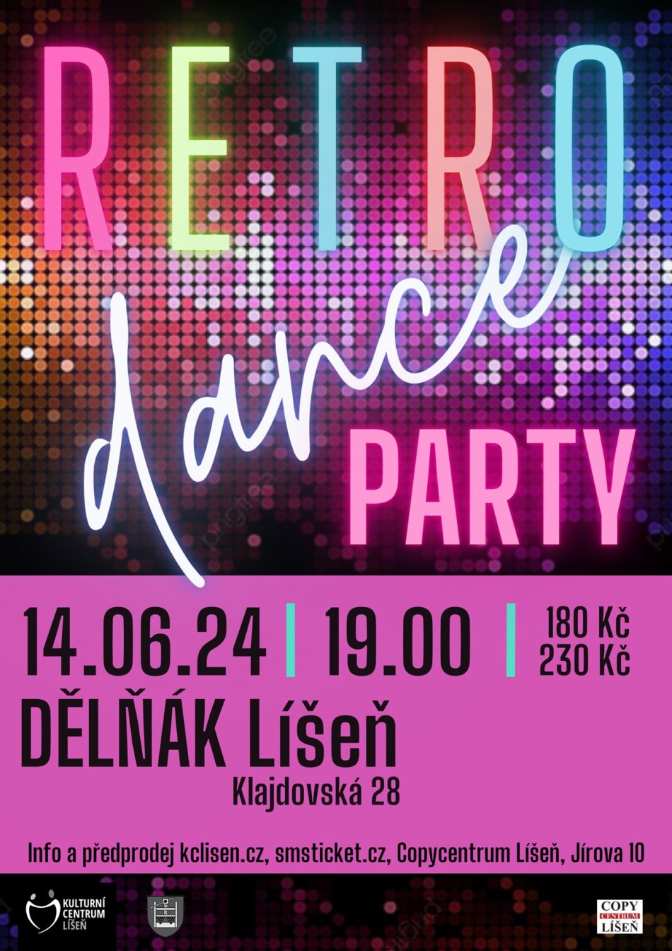 Retro dance party v Líšni už 14. 6.!